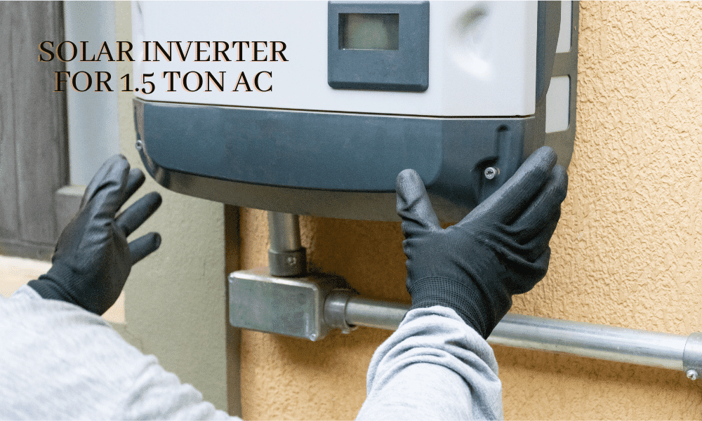 solar inverter for 1.5 ton ac